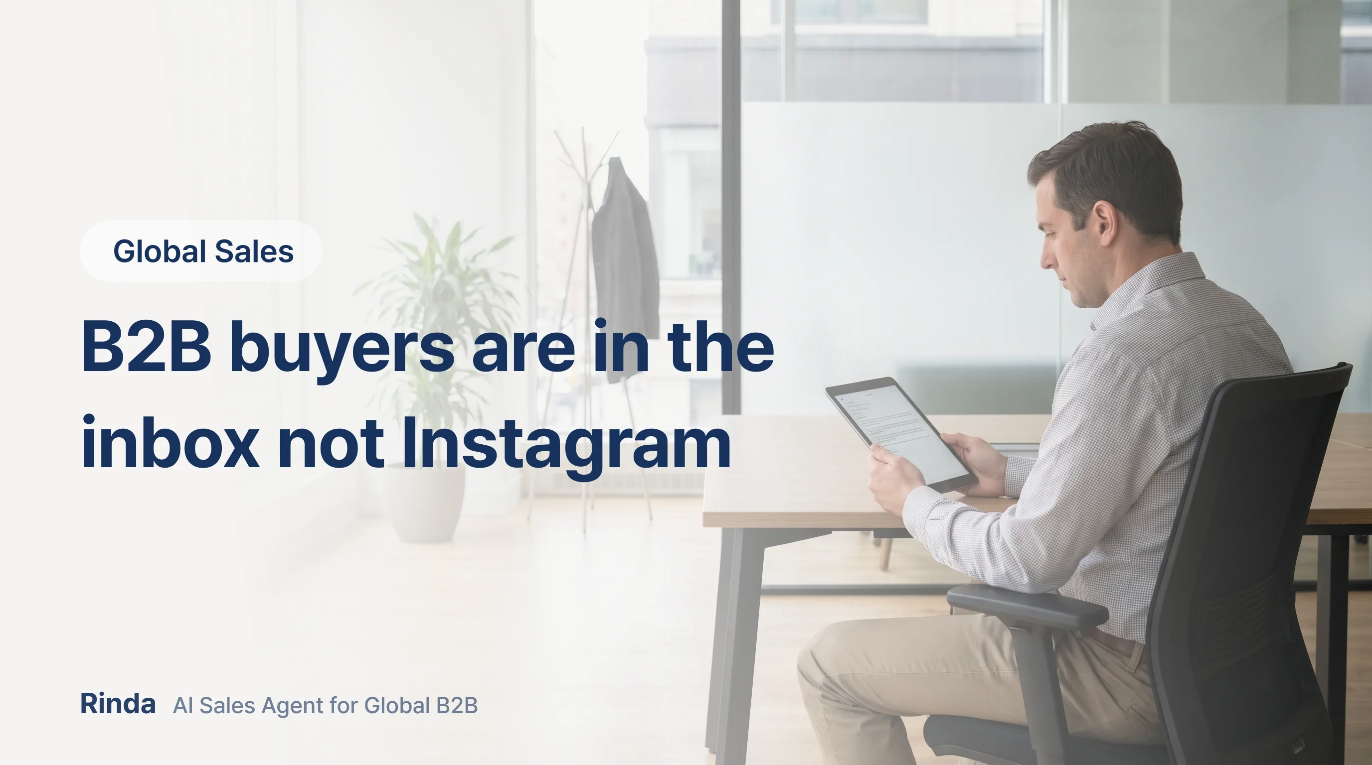 B2B buyers are in the inbox not Instagram