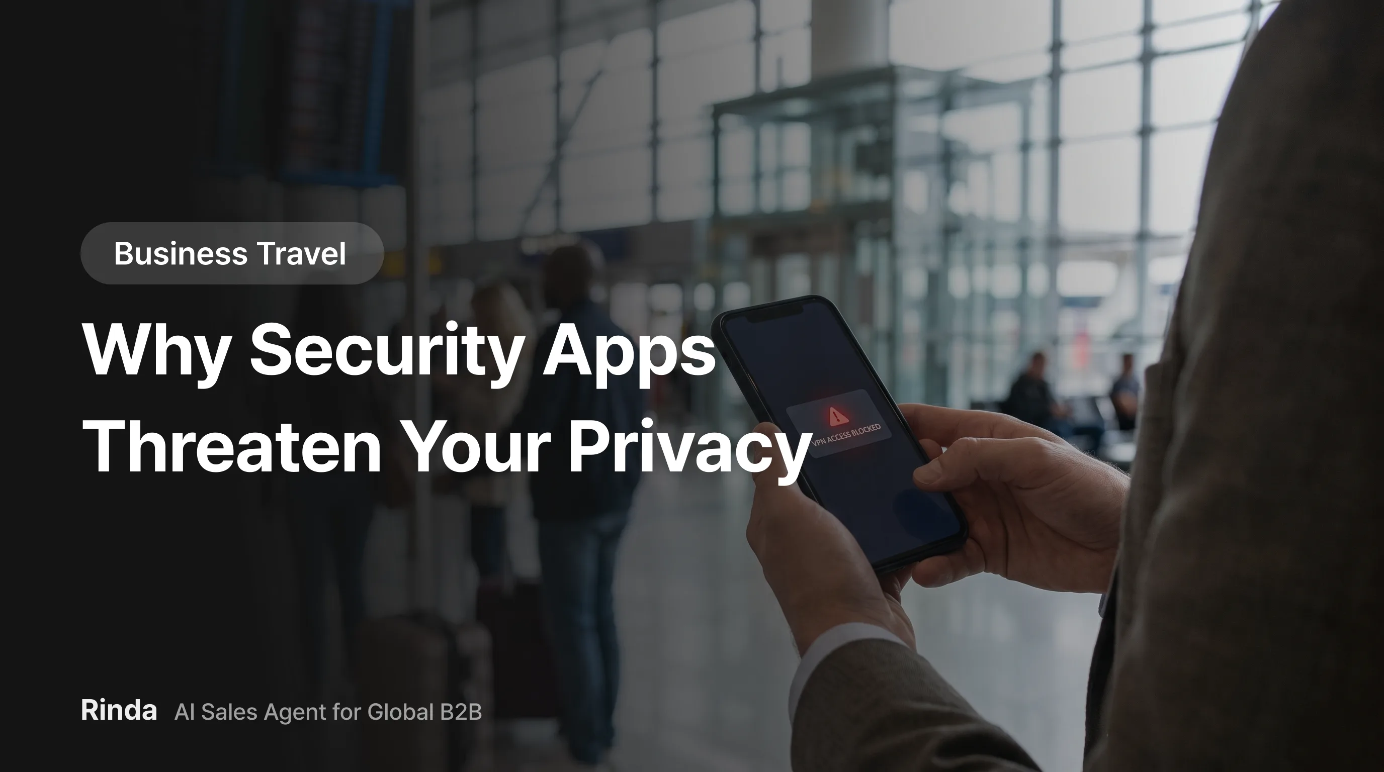 Why Security Apps Threaten Your Privacy