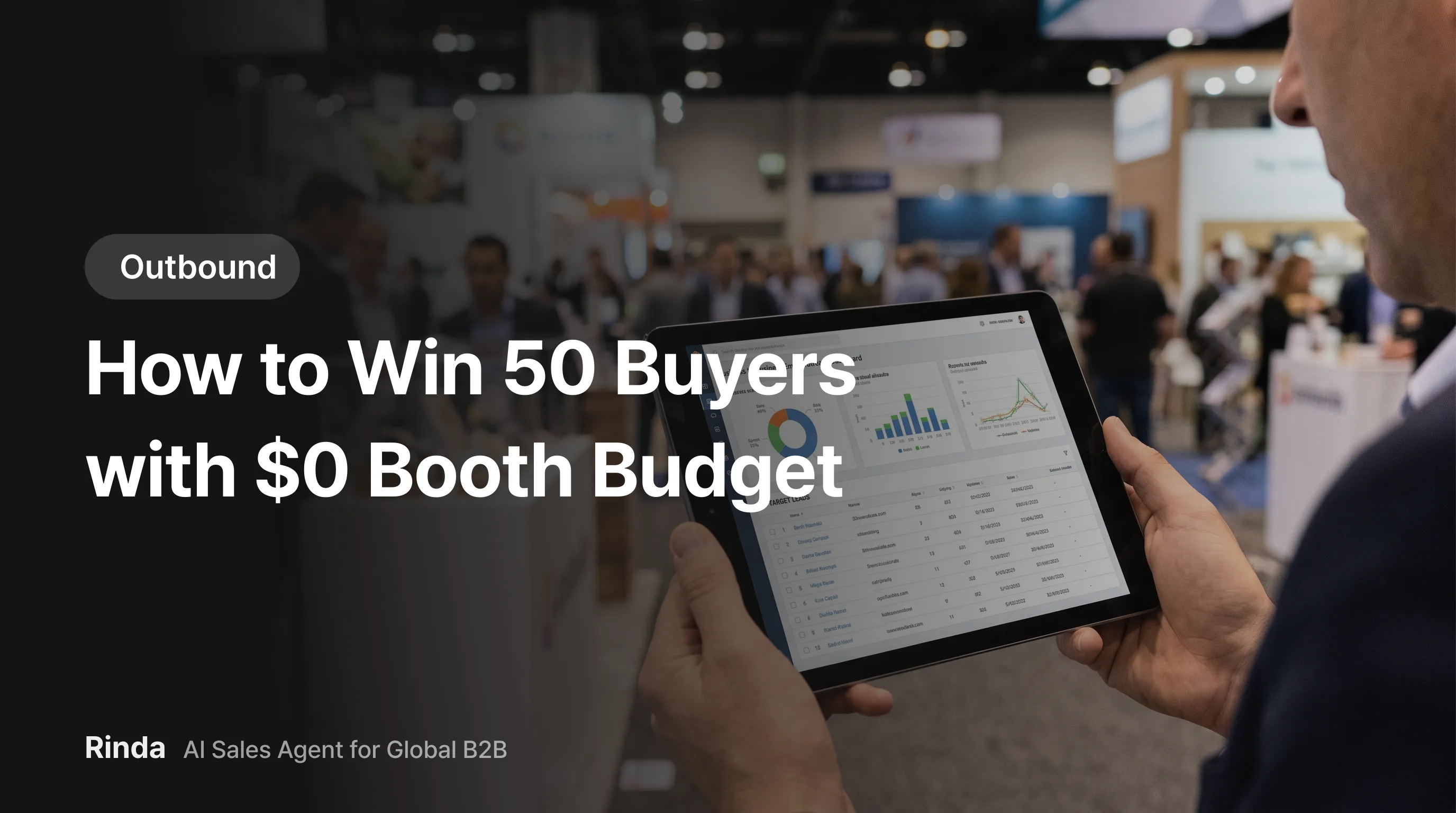 How to Win 50 Buyers with $0 Booth Budget
