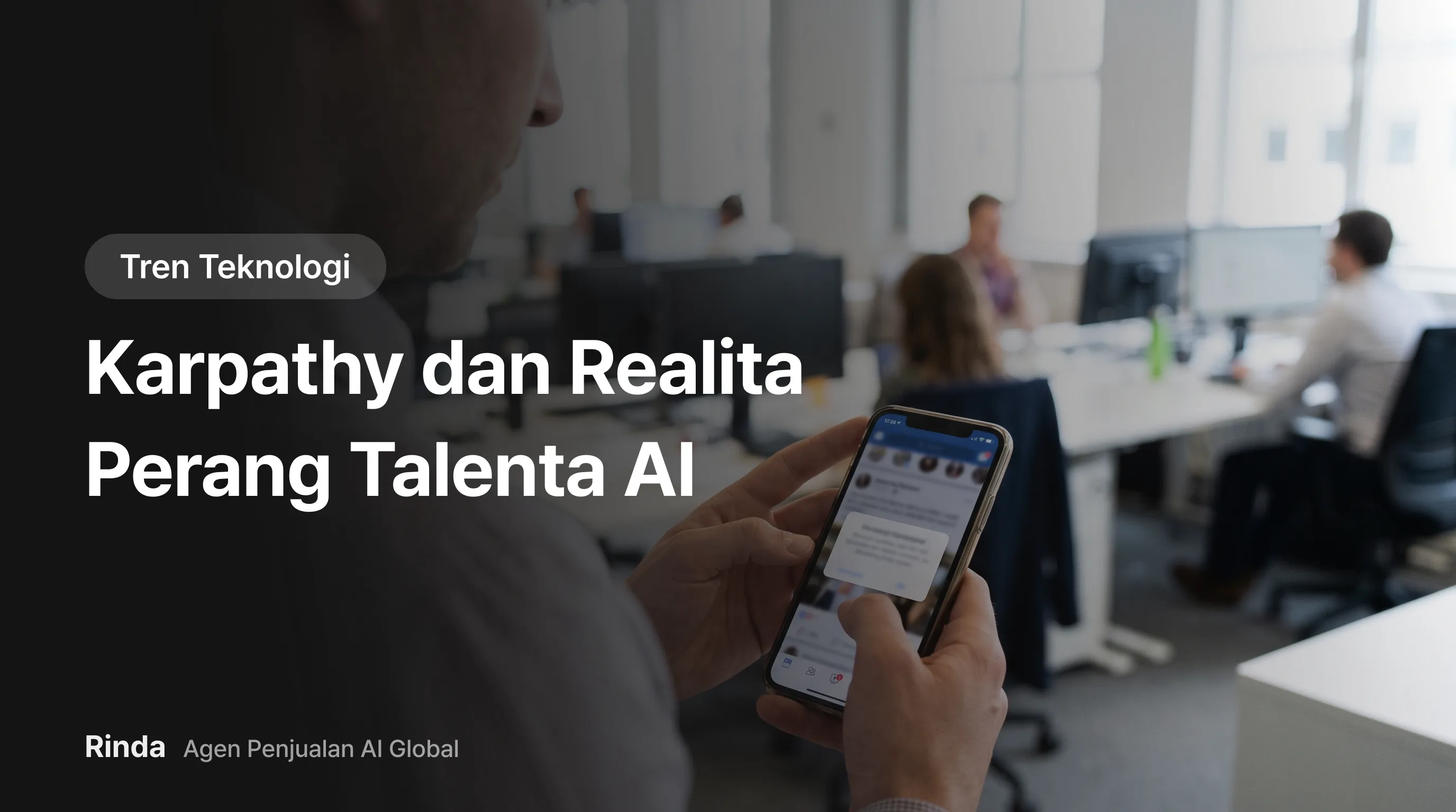 Karpathy dan Realita Perang Talenta AI