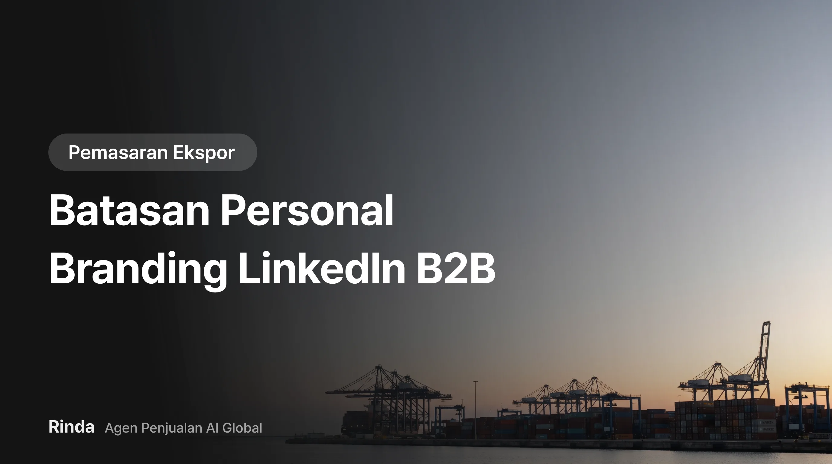 Batasan Personal Branding LinkedIn B2B
