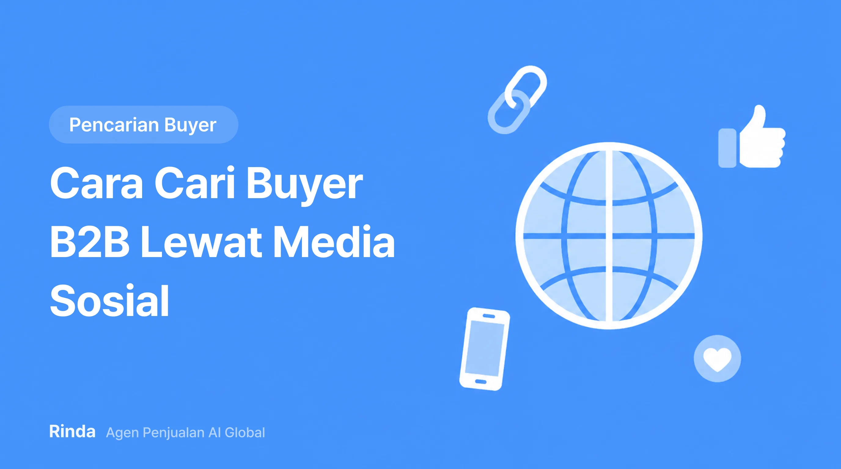 Cara Cari Buyer B2B Lewat Media Sosial